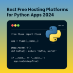 Python Hosting: Free VS Paid – What’s Best For You?